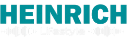 Heinrich Lifestyle